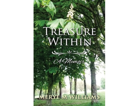 Livro Treasure Within - A Memoir de Meryl M Williams (Inglês - Capa Dura)