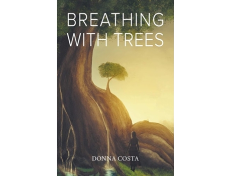 Livro Breathing With Trees De Donna Costa (inglês)
