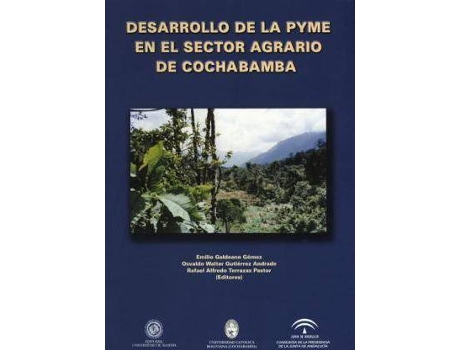 Livro Desarrollo de la PYME en el sector agrario de Cochabamba de Galdeano Gómez, Emilio (Espanhol)