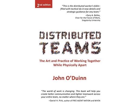 Livro Distributed Teams The Art and Practice of Working Together While Physically Apart de John ODuinn (Inglês)