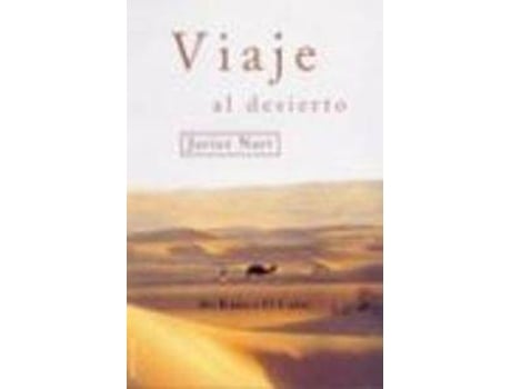 Livro Viaje Al Desierto de Javier Nart (Espanhol)