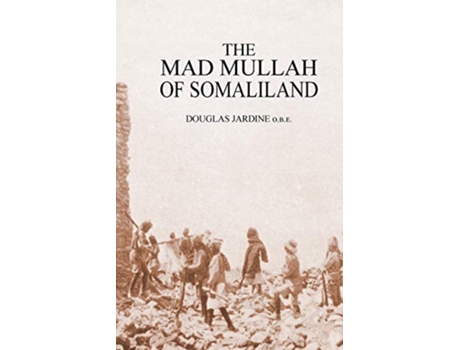 Livro Mad Mullah of Somaliland de Douglas Jardine (Inglês)