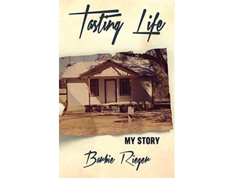 Livro Tasting Life de Barbie Rieger (Inglês)