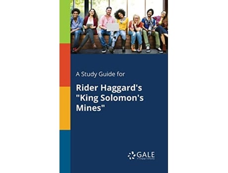 Livro A Study Guide for Rider Haggards King Solomons Mines de Cengage Learning Gale (Inglês)