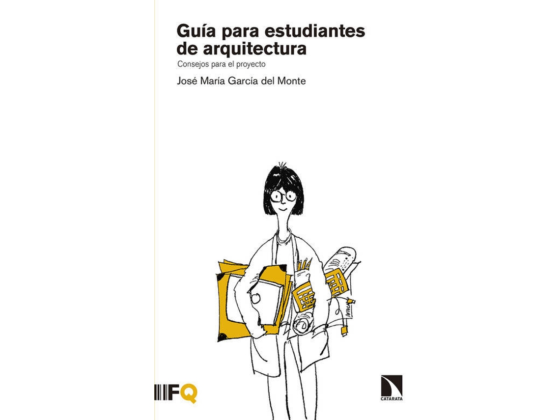 Livro Guía Para Estudiantes De Arquitectura de José María García Del Monte