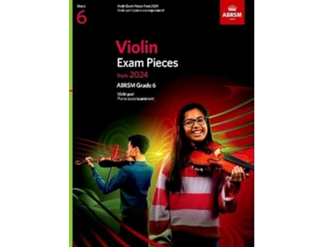 Livro Violin Exam Pieces from 2024, ABRSM Grade 6, Violin Part Piano Accompaniment de Abrsm (Inglês)