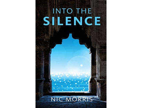 Livro Into The Silence de Nic Morris (Inglês)