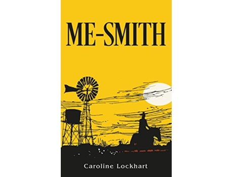Livro MeSmith de Caroline Lockhart (Inglês)