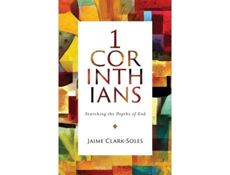 Livro 1 corinthians de jaime clark-soles (inglês)