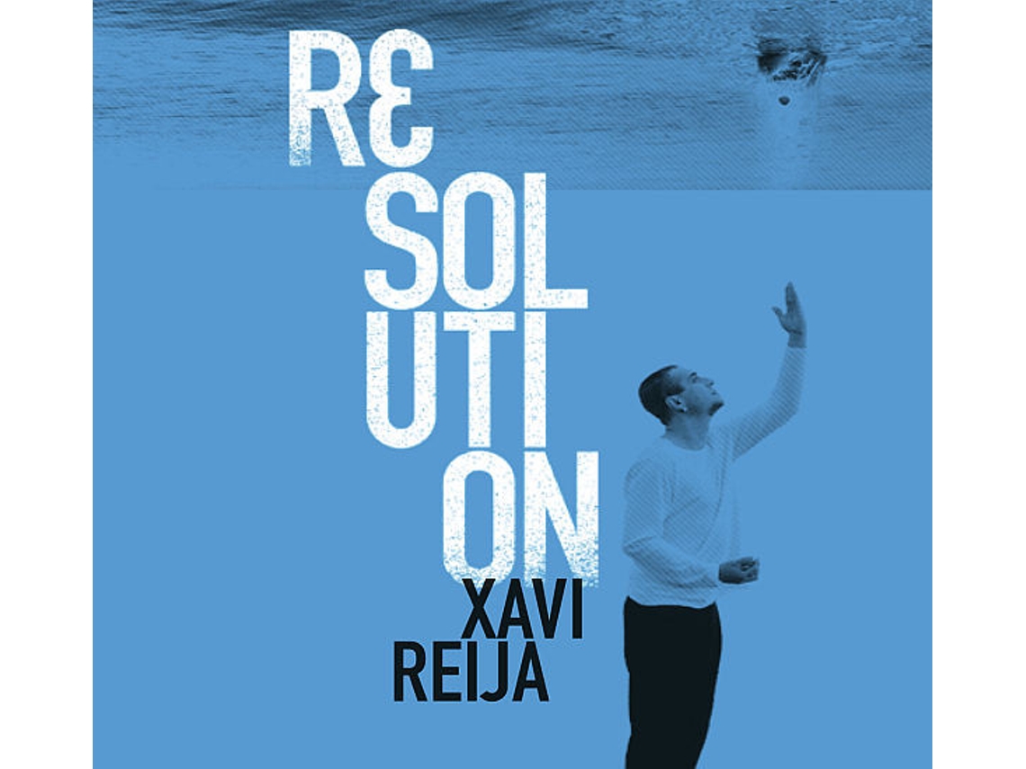 CD Xavi Reija - Resolution