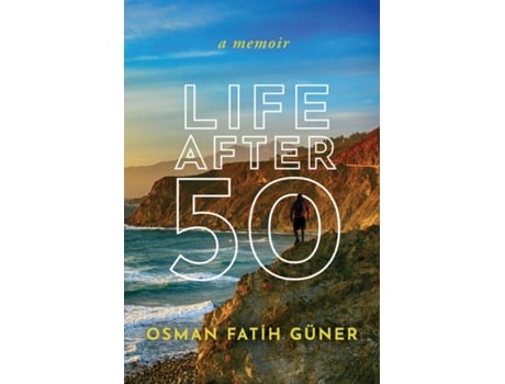 Livro Life After 50 De Güner, Osman Et Al. (inglês)