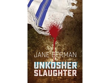 Livro Unkosher Slaughter De Jane Berman (inglês)