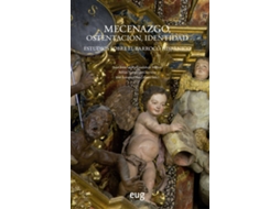 Livro Mecenazgo, Ostentación, Identidad (Espanhol)