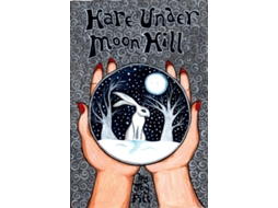 Livro Hare Under Moon Hill de Joy Pitt (Inglês)