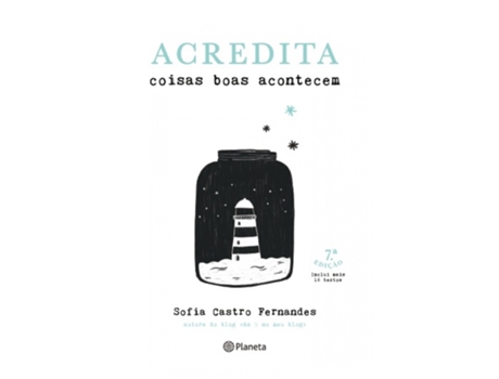 Acredita Coisas Boas Acontecem - Edição aumentada