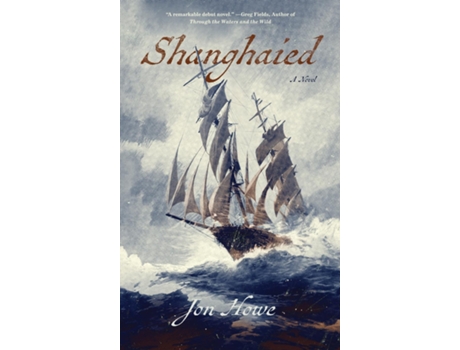 Livro Shanghaied de Jon Howe (Inglês)
