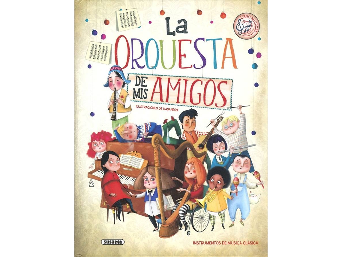 Livro La Orquesta De Mis Amigos (Espanhol)