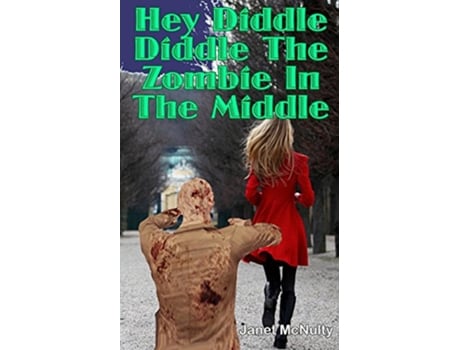 Livro Hey Diddle Diddle The Zombie In The Middle The Mellow Summers Series de Janet Mcnulty (Inglês)