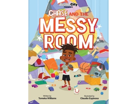 Livro Justbe City Presents Chase And The Messy Room De Tomeka Williams (inglês)
