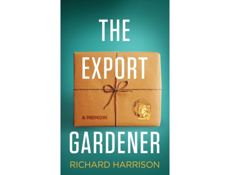 Livro The Export Gardener: A Clumsy Australian Starts a Gardening Business in the UK. Richard Harrison (Inglês)