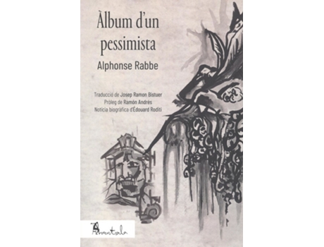Livro Àlbum DUn Pesimista de Alphonse Rabbe (Catalão)