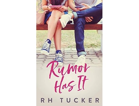 Livro Rumor Has It Rumor Has It Series de RH Tucker (Inglês)