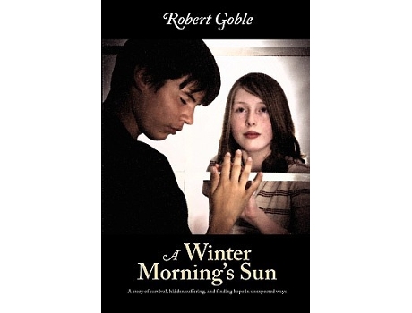 Livro Winter Mornings Sun de Robert Goble (Inglês)