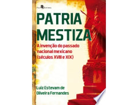 Livro PATRIA MESTIZA de FERNANDES, LUIZ ESTEVAM (Português do Brasil)