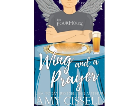 Livro Wing and a Prayer de Amy Cissell (Inglês)