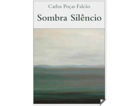 Livro Sombra Silêncio de Carlos PoçAs Falcao (Português)
