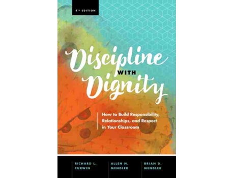 Livro discipline with dignity de richard l. curwin,allen n. mendler,brian d. mendler (inglês)