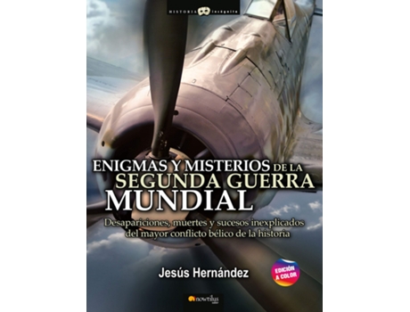 Livro Enigmas Y Misterios De La Segunda Guerra Mundial de Jesús Hernández Martínez (Espanhol)