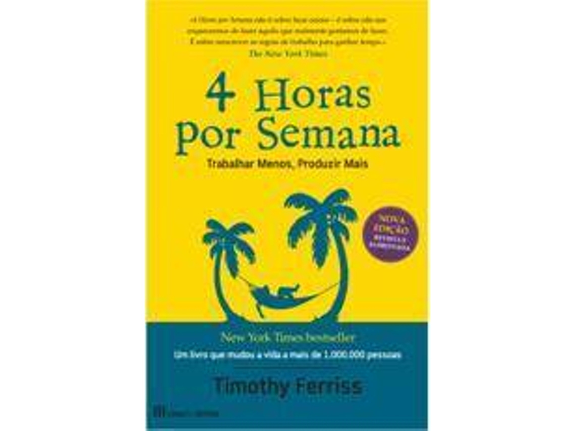 Livro 4 Horas por Semana de Timothy Ferriss (Português)
