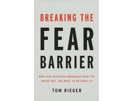Livro Breaking the Fear Barrier de Tom Rieger (Inglês - Capa Dura)