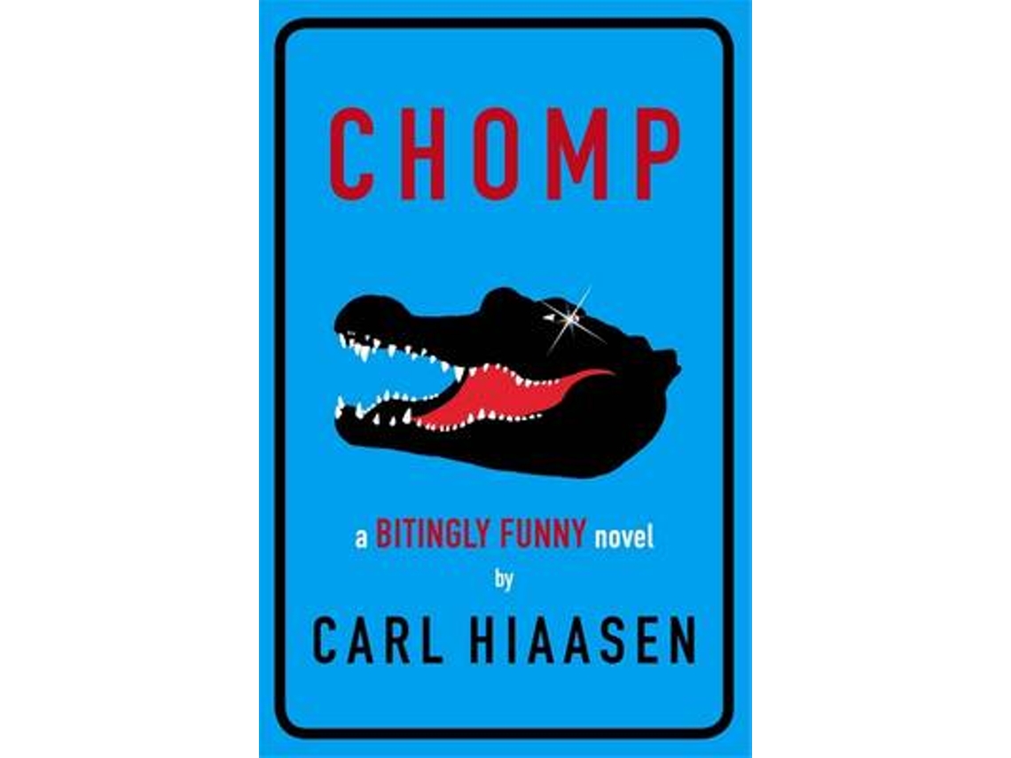Livro Chomp de Carl Hiaasen (Inglês)