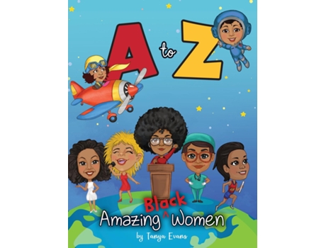 Livro A to Z Amazing Black Women de Tanya Evans (Inglês)