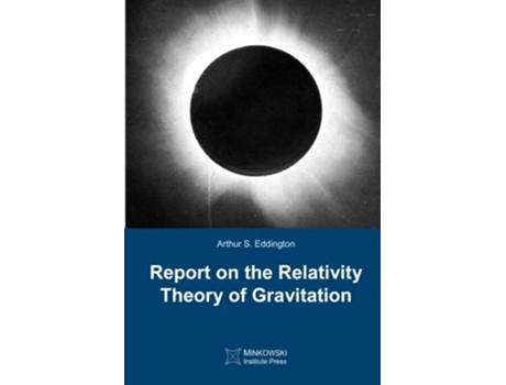 Livro Report on The Relativity Theory of Gravitation de Arthur S Eddington (Inglês)