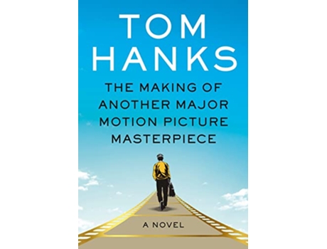 Livro Making of Another Major Motion Picture Masterpiece de Hanks Tom (Inglês)