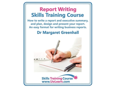 Livro Report Writing Skills Training Course - How To Write A Repor De Margaret Greenhall (inglês)