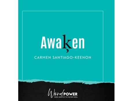 Livro Awaken de Carmen Santiago-Keenon (Inglês - Capa Dura)