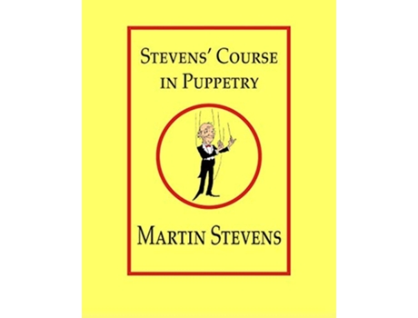 Livro Stevens Course in Puppetry de Martin Stevens (Inglês)
