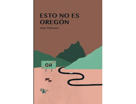 Livro Esto No Es Oregón de Isaac Pedrouzo (Espanhol)