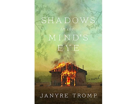 Livro Shadows in the Minds Eye A Novel de Janyre Tromp (Inglês)