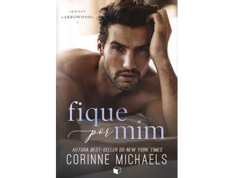Livro Fique Por Mim De Corinne Michaels (português Do Brasil)