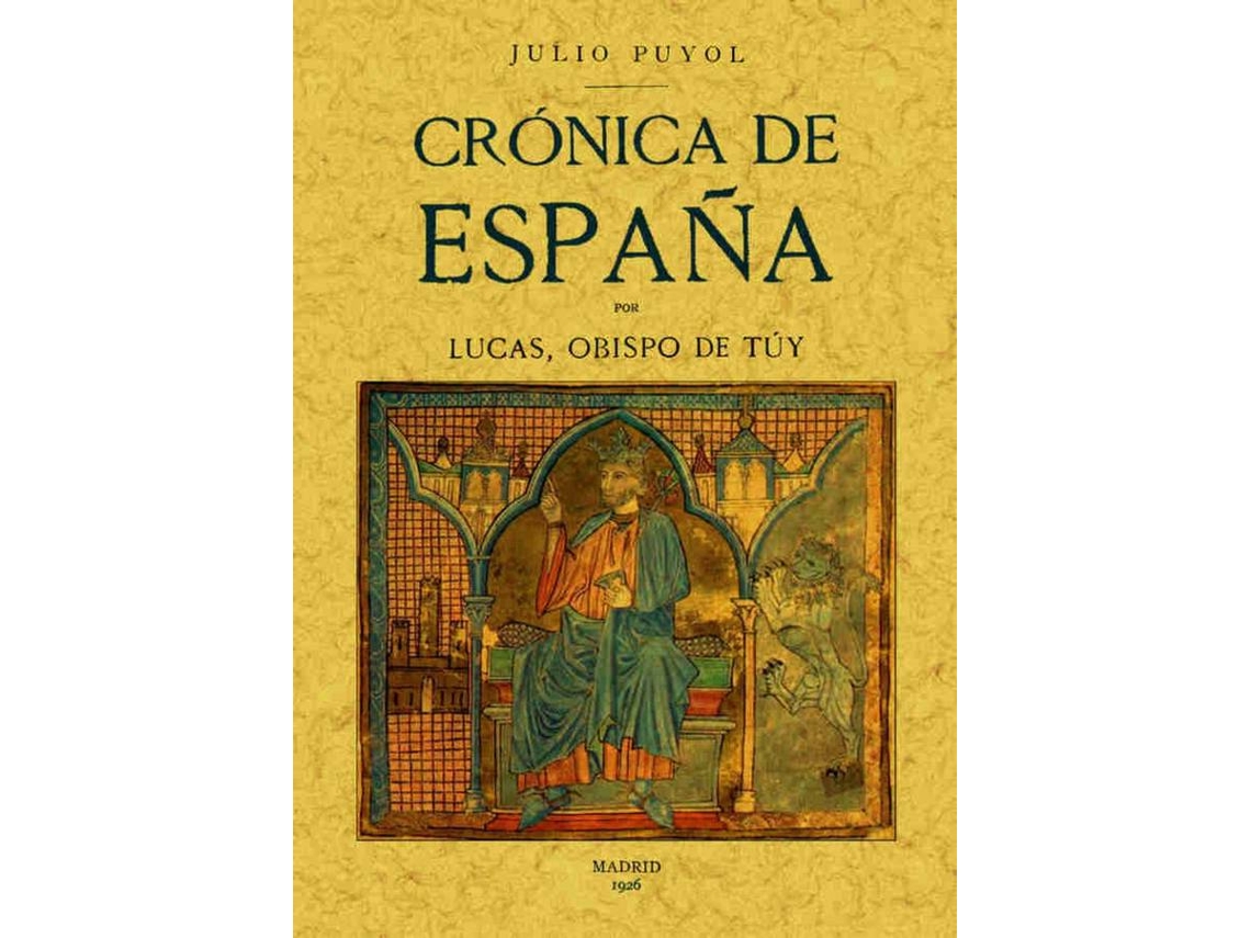 Livro Crónica De España de Lucas, Obispo De Tui Puyol et al. (Espanhol)