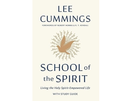 Livro School of the Spirit Living the Holy Spirit-Empowered Life de Lee M Cummings (Inglês)