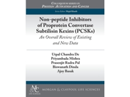Livro Non-peptide Inhibitors Of Proprotein Convertase Subtilisin Kexins De Utpal Chandra De (inglês)