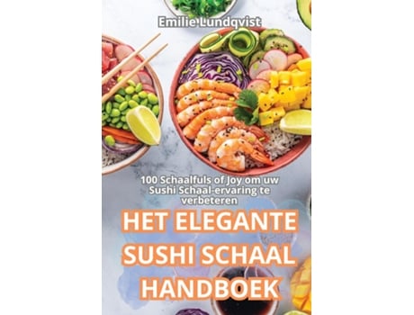 Livro HET ELEGANTE SUSHI SCHAAL HANDBOEK de Emilie Lundqvist (Inglês)