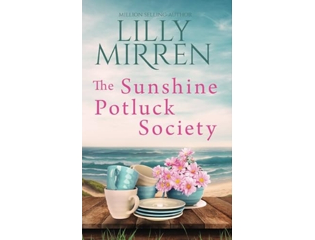 Livro The Sunshine Potluck Society de Lilly Mirren (Inglês)