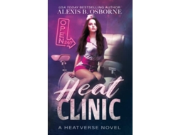 Livro Heat Clinic de Alexis B Osborne (Inglês)